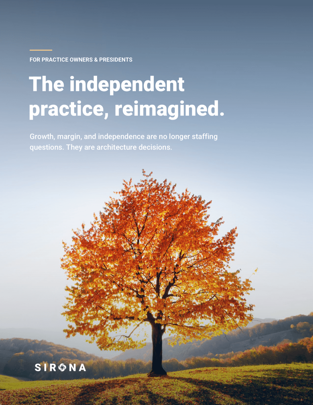 The Independent Practice, Reimagined — white paper